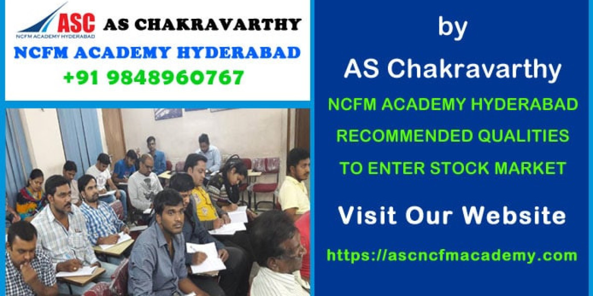 Master Stock Market Training in Hyderabad Ameerpet with ASC NCFM Academy