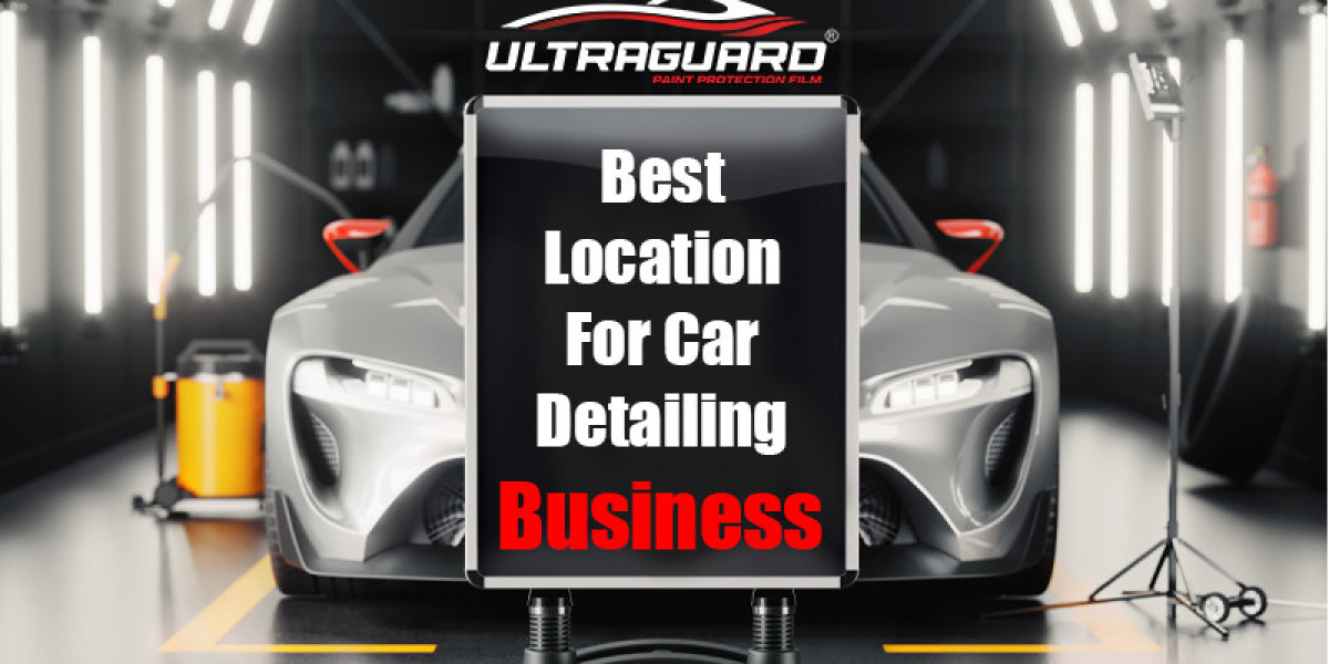 How to Choose the Best Location for Your Car Detailing Business: 5 Proven Tips