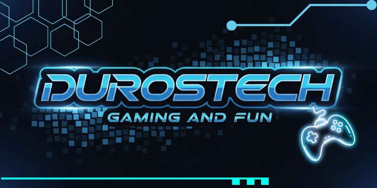Durostech gaming and fun