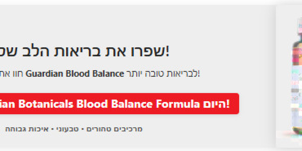 סקירות מובילות של Guardian Botanicals Blood Balance Formula בישראל