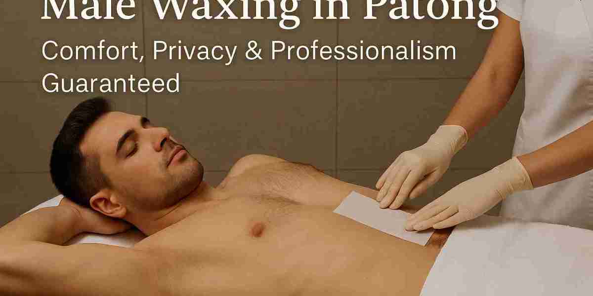 Male Waxing in Patong: Comfort, Privacy & Professionalism Guaranteed