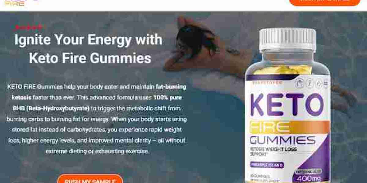 Keto Fire Gummies: How To Increase Your Health for Weight Loss!