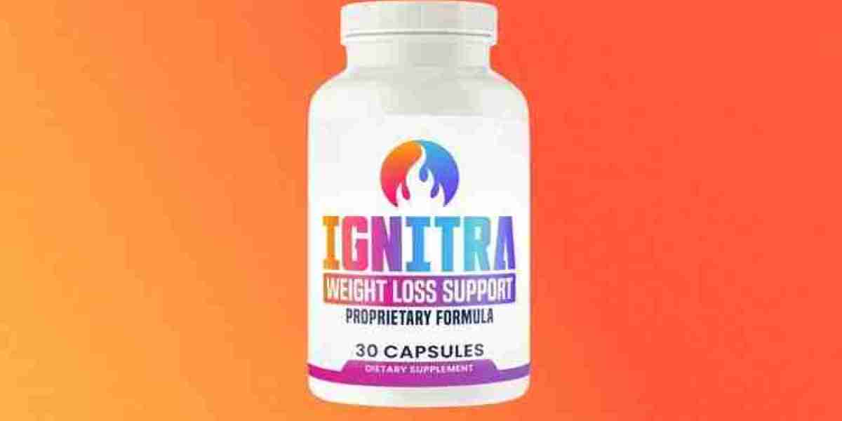 IGNITRA Weight Loss Pills Review: The Natural Solution to Accelerate Your Fat Loss Journey