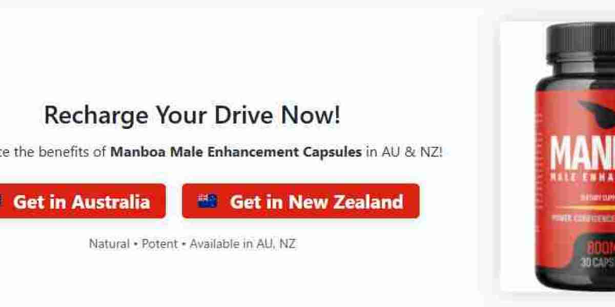2025 Manboa Male Enhancement New Zealand Reviews: Stamina and Confidence