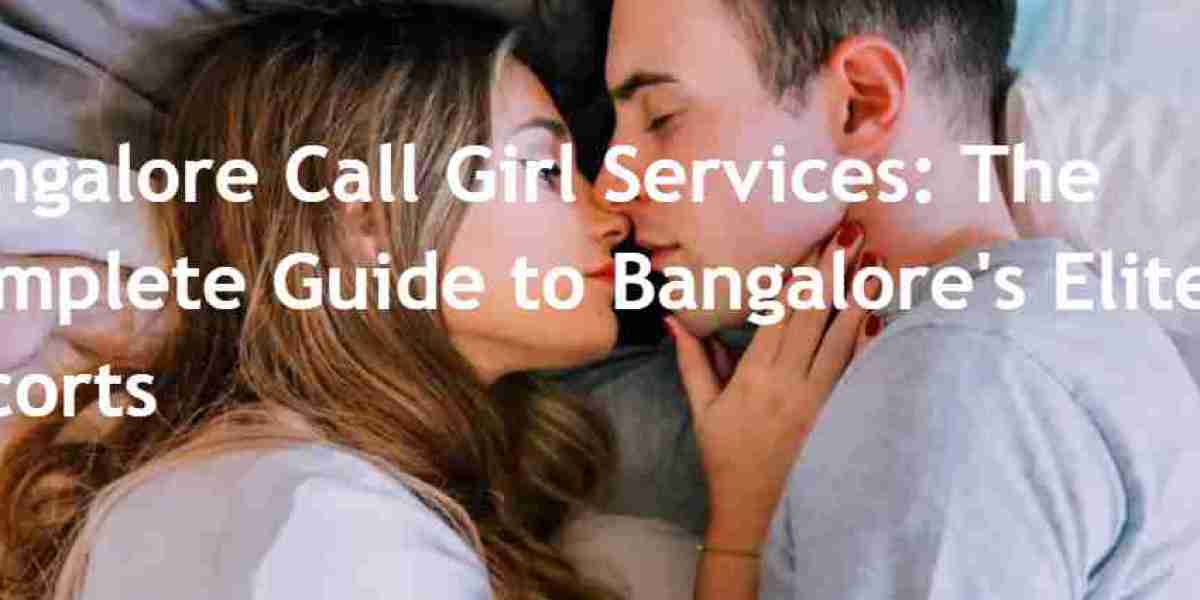 Call girl service in bangalore