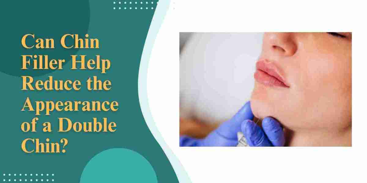 Can Chin Filler Help Reduce the Appearance of a Double Chin?