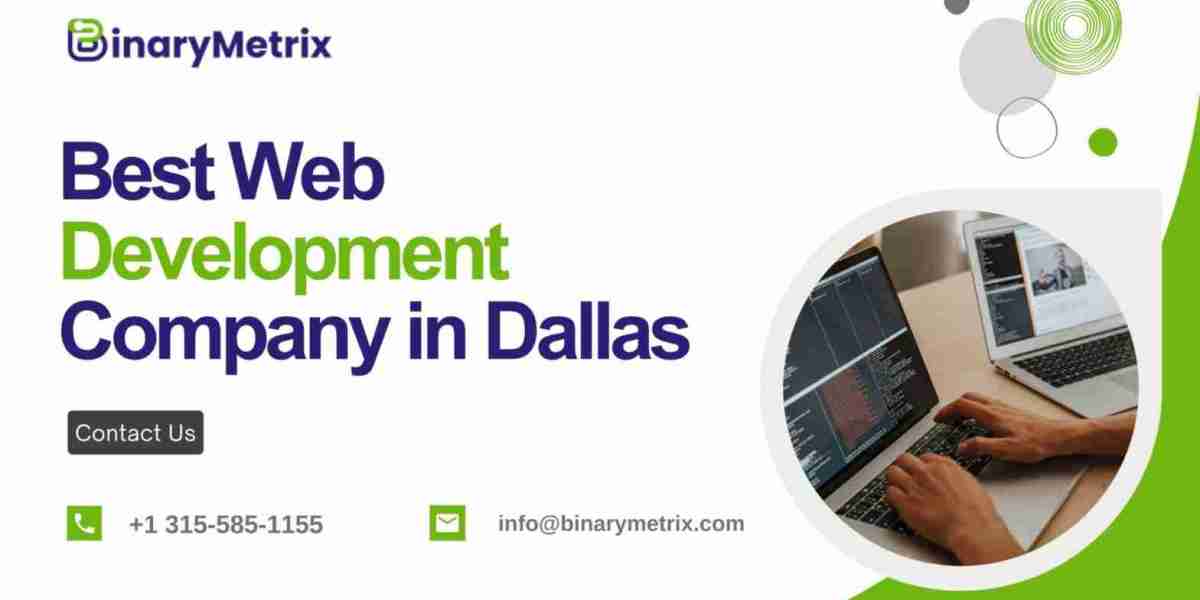 Best Web Development Company in Dallas – Why BinaryMetrix Stands Out