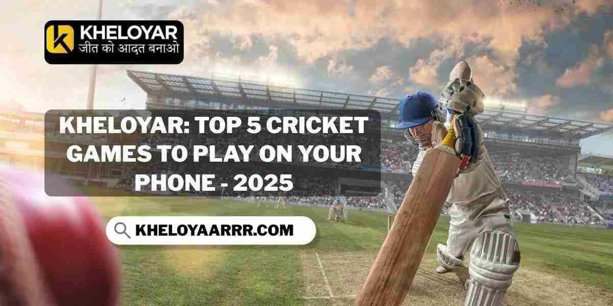 Kheloyar: Top 5 Cricket Games to Play on Your Phone - 2025