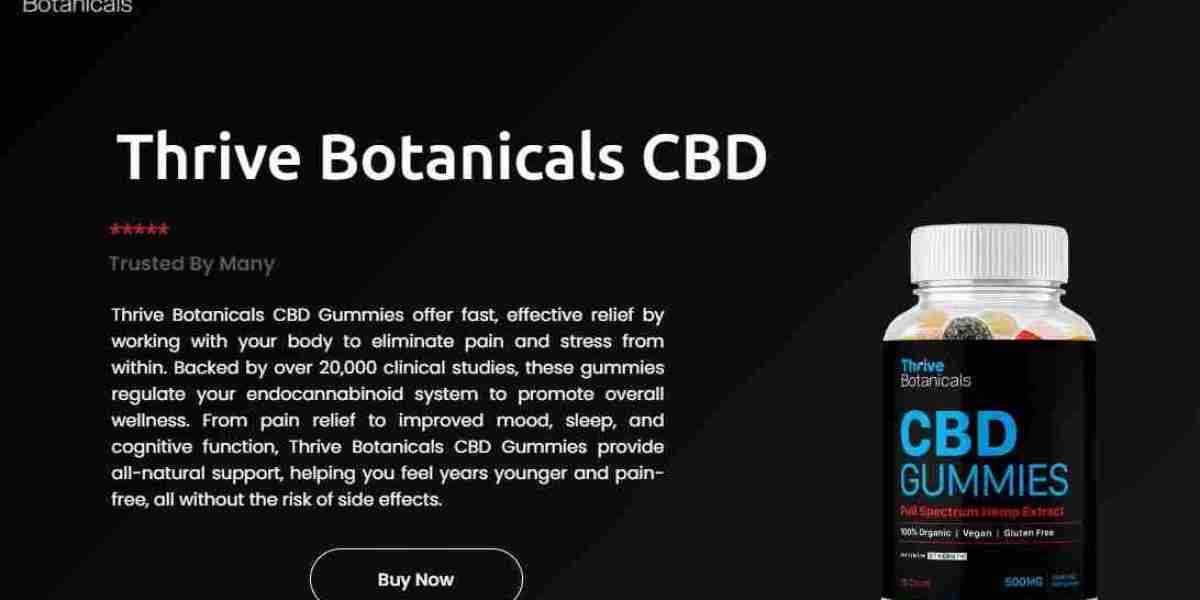 Why Are Thrive Botanicals CBD Getting Popular in the USA?