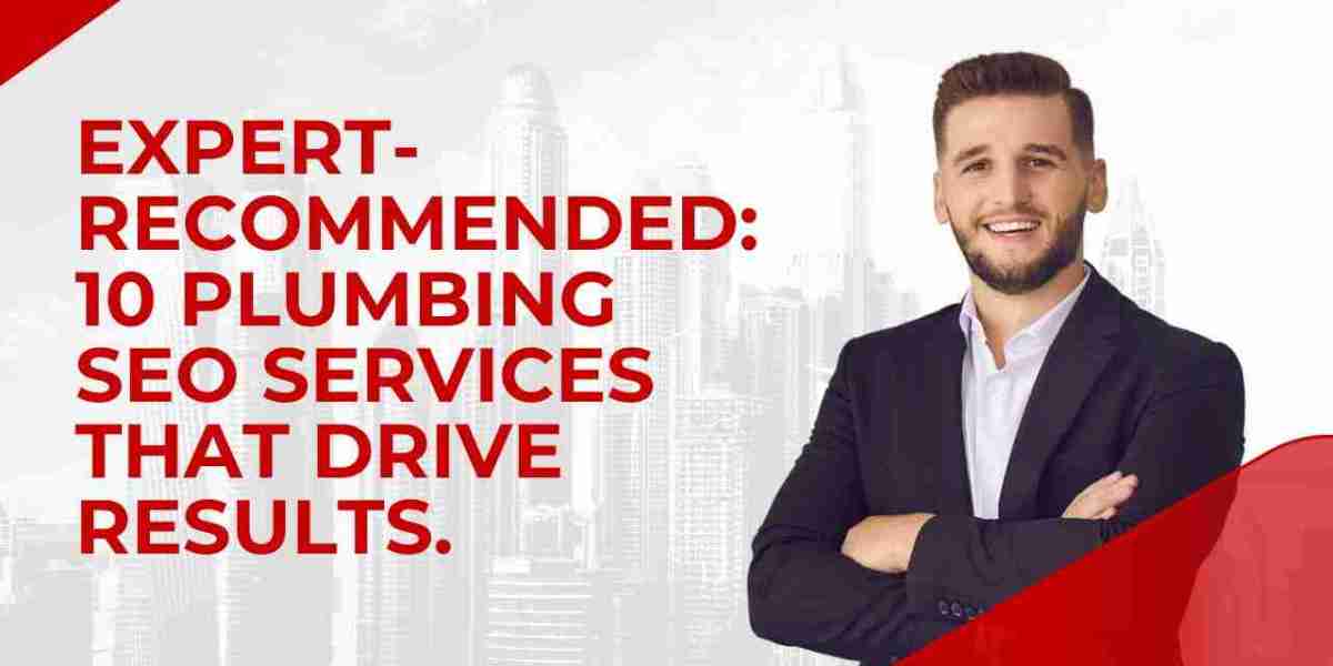Expert-Recommended: 10 Plumbing SEO Services That Drive Results.