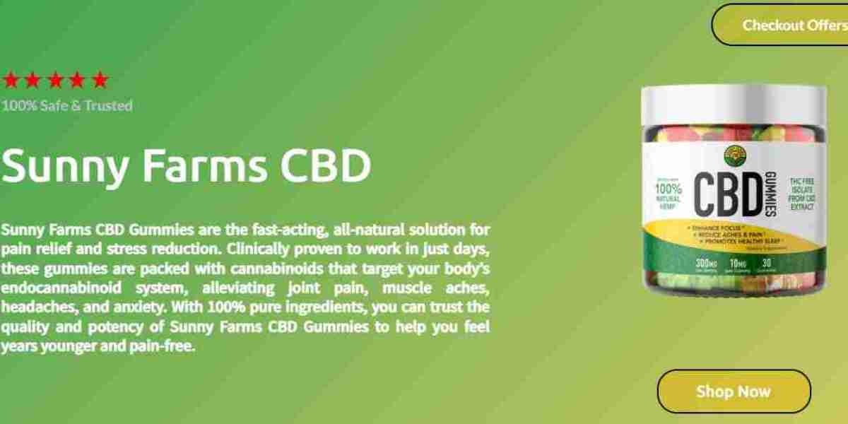 SunnyFarms CBD Gummies Official: How It Functions In The Body?