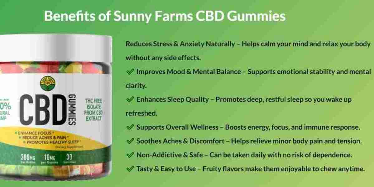 SunnyFarms CBD Gummies Official: Best Results, Benefits, Work?