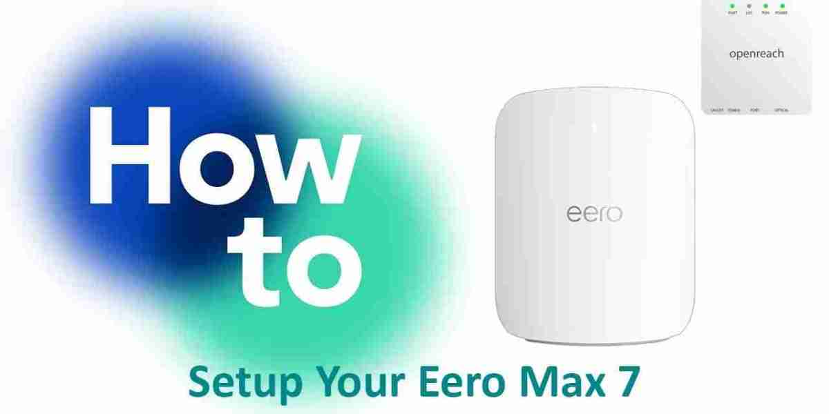 Eero Max 7 Setup through Eero Application: A Thorough Guide