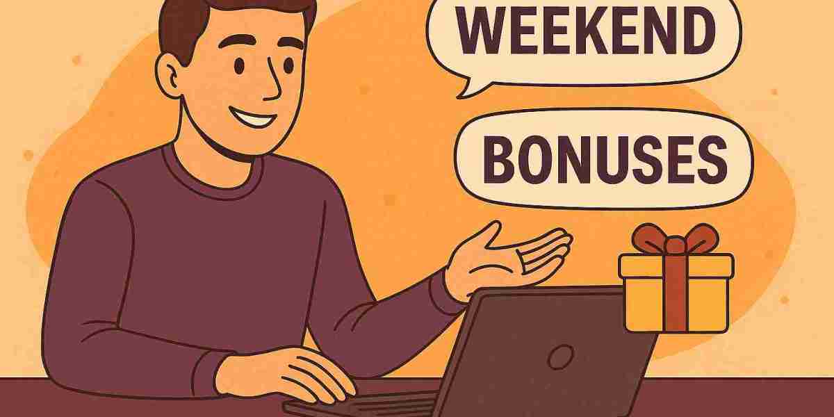 Weekend Bonuses That Bring a Little Extra Fun to Your Online Experience