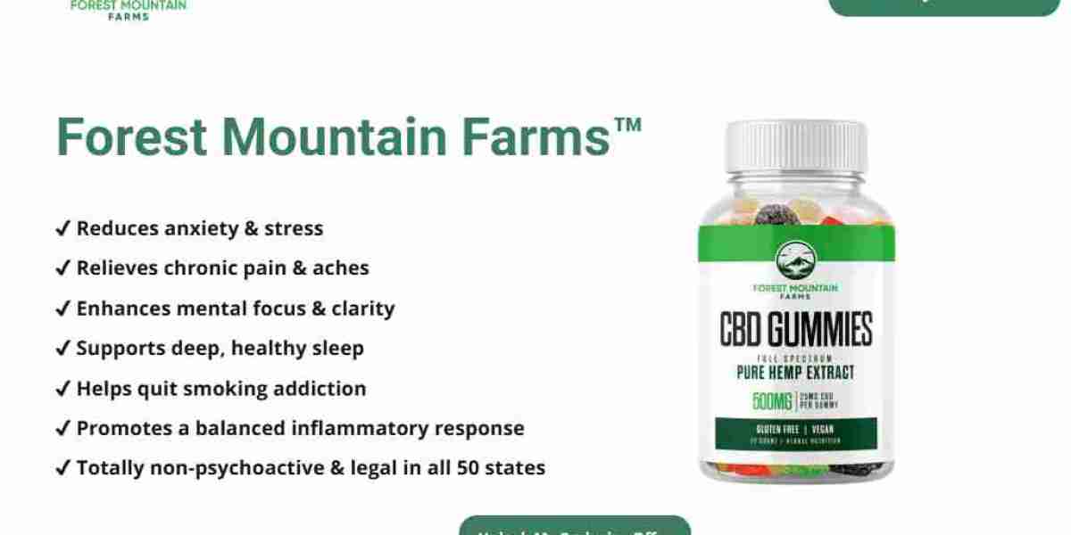 Forest Mountain Farms CBD Gummies: Start Feeling Better Today! [New 2025]
