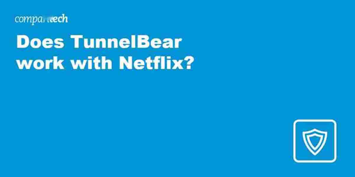 Netflix VPN Access: Why TunnelBear Falls Short