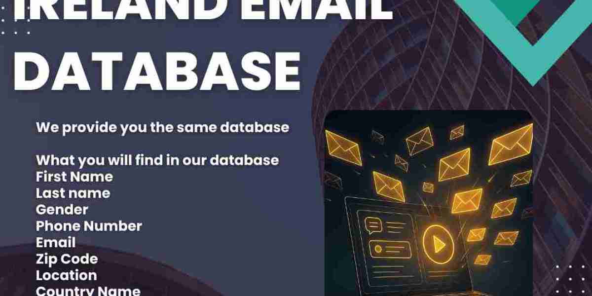 Why Buy Ireland Email Database is essential in modern marketing