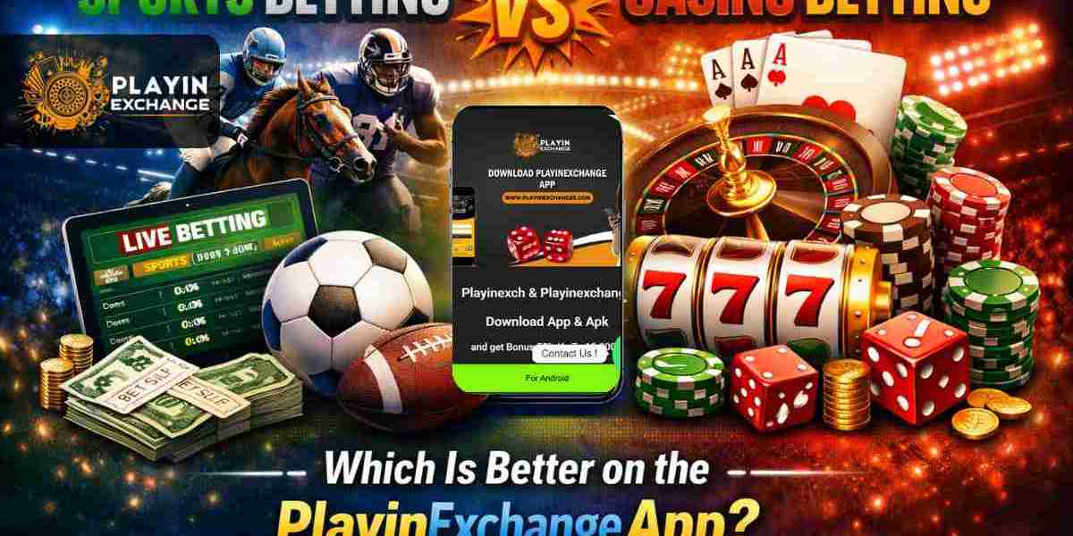 Sports Betting vs Casino Betting: Which Is Better on the PlayinExchange App?