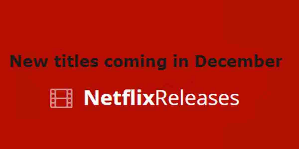 Netflix December 2017 Lineup: New Shows & Movies