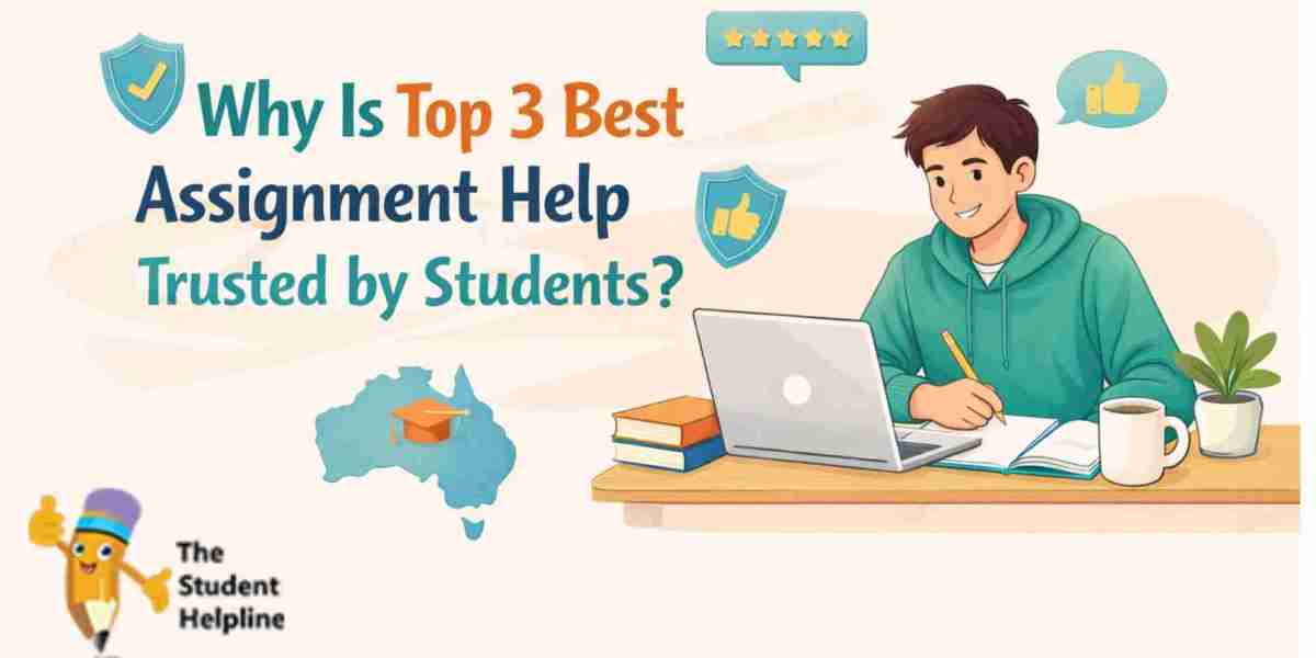 Why Is Top 3 Best Assignment Help Australia Trusted by Students?