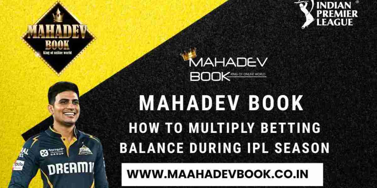 Mahadev Book How to Multiply Betting Balance During IPL Season