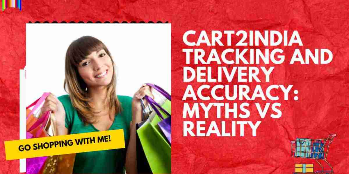 Cart2India Tracking Uncovered: Separating Facts from Fiction in Delivery Accuracy