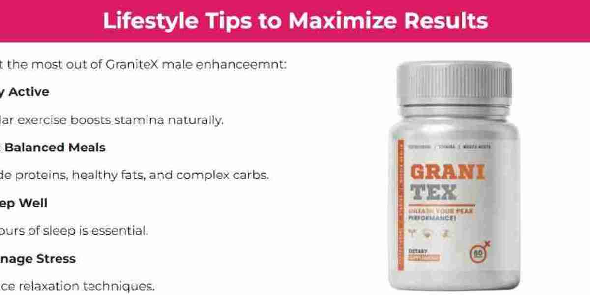 How Granitex Male Enhancement Can Improve Your Quality of Life?