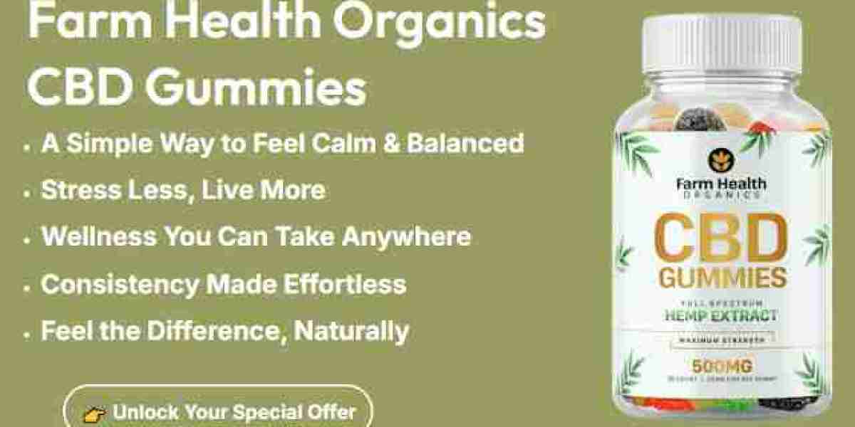 Discover Calm and Wellness with Farm Health Organics CBD Gummies