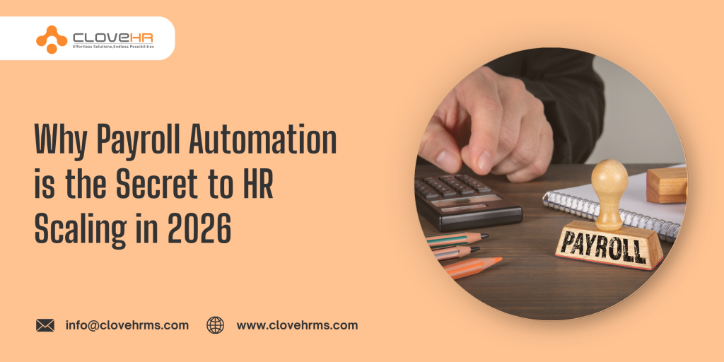Why is payroll automation the secret to HR scaling in 2026?