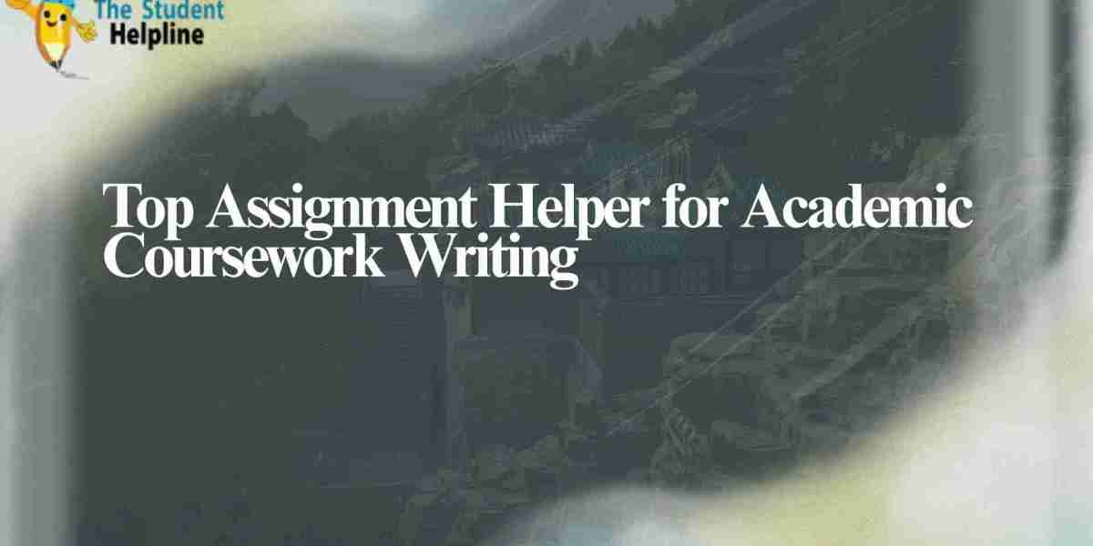 Top Assignment Helper for Academic Coursework Writing