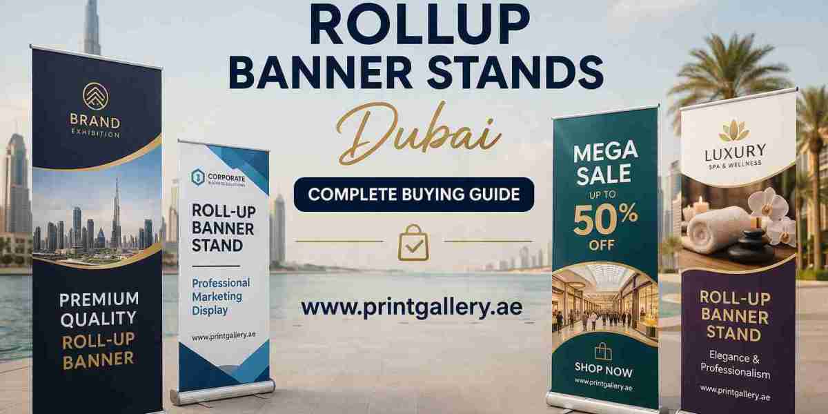 Rollup Banner Stands Dubai – Complete Buying Guide