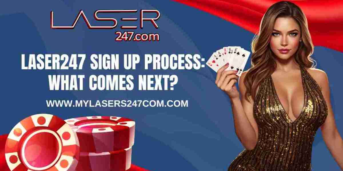 Laser247 Sign Up Process: What Comes Next?