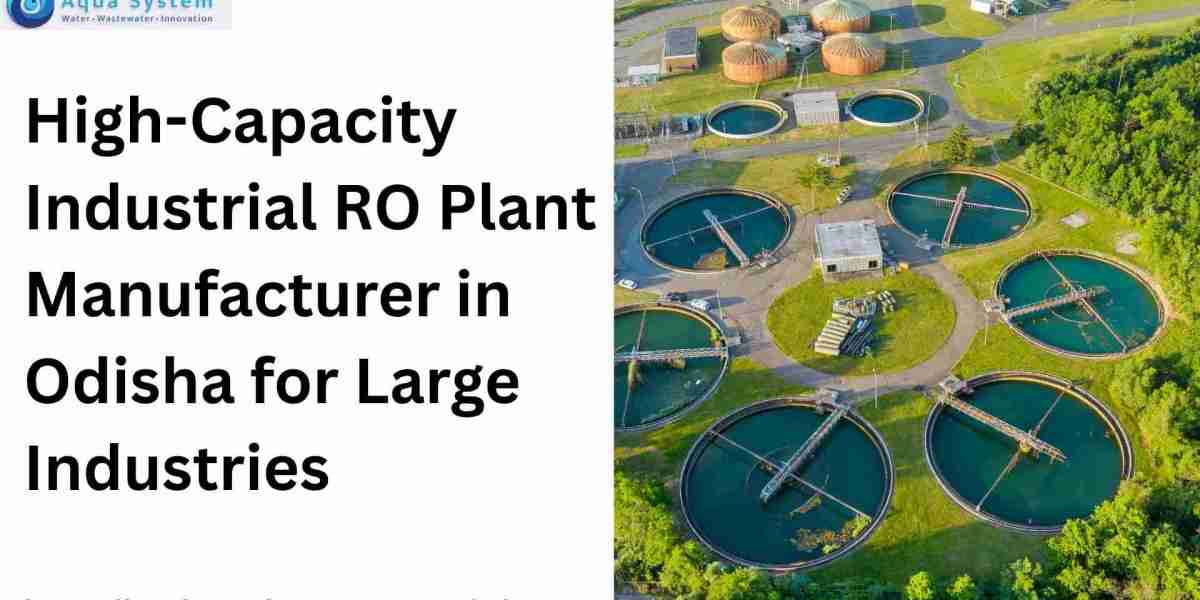 High-Capacity Industrial RO Plant Manufacturer in Odisha for Large Industries