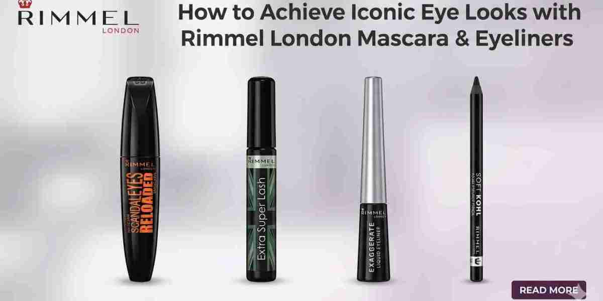 How to Achieve Iconic Eye Looks with Rimmel London Mascara & Eyeliners