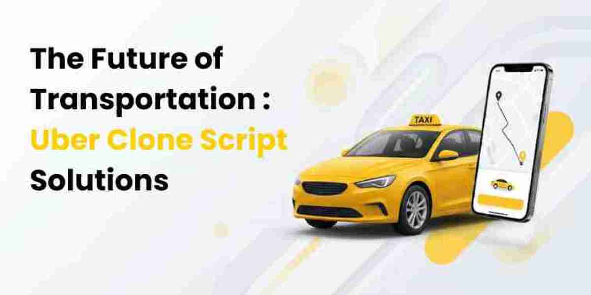 The Future of Transportation: Uber Clone Script Solutions