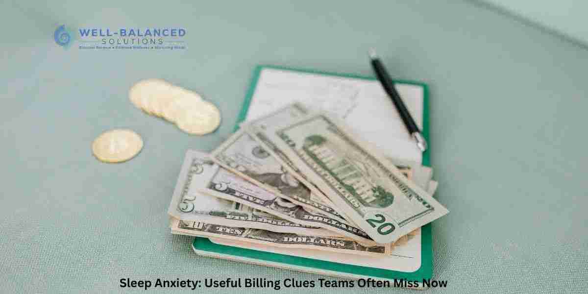 Sleep Anxiety: Useful Billing Clues Teams Often Miss Now