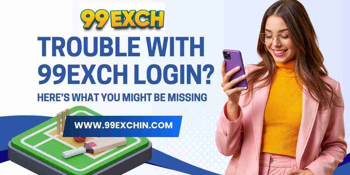 Trouble with 99exch Login? Here’s What You Might Be Missing