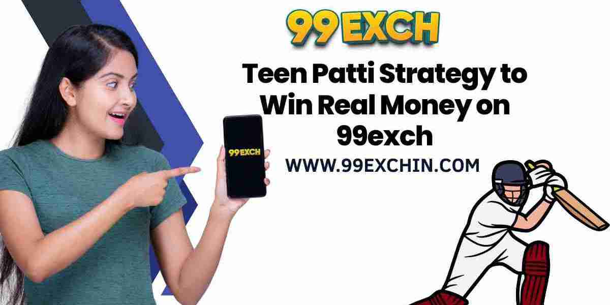 Teen Patti Strategy to Win Real Money on 99exch