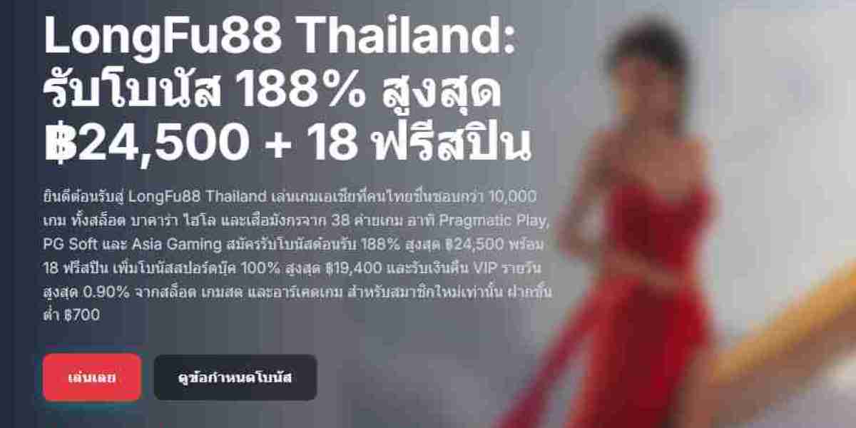 Longfu88 Thailand