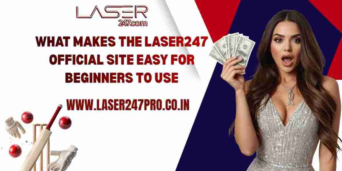 What Makes the Laser247 Official Site Easy for Beginners to Use
