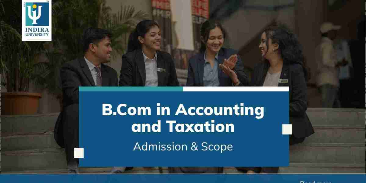 B.Com in Accounting and Taxation: Admission & Scope