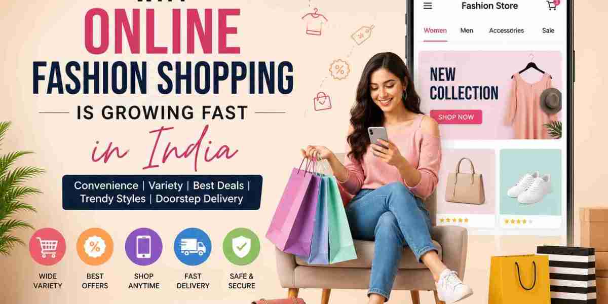Why Online Fashion Shopping Is Growing Fast in India