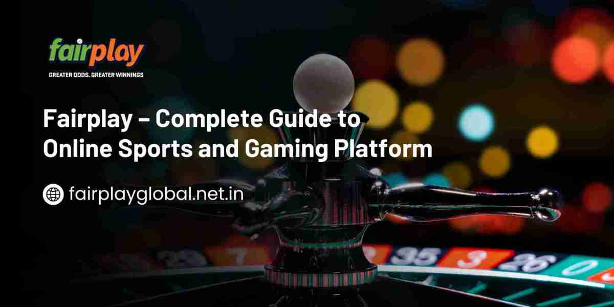 Fairplay – Complete Guide to Online Sports and Gaming Platform