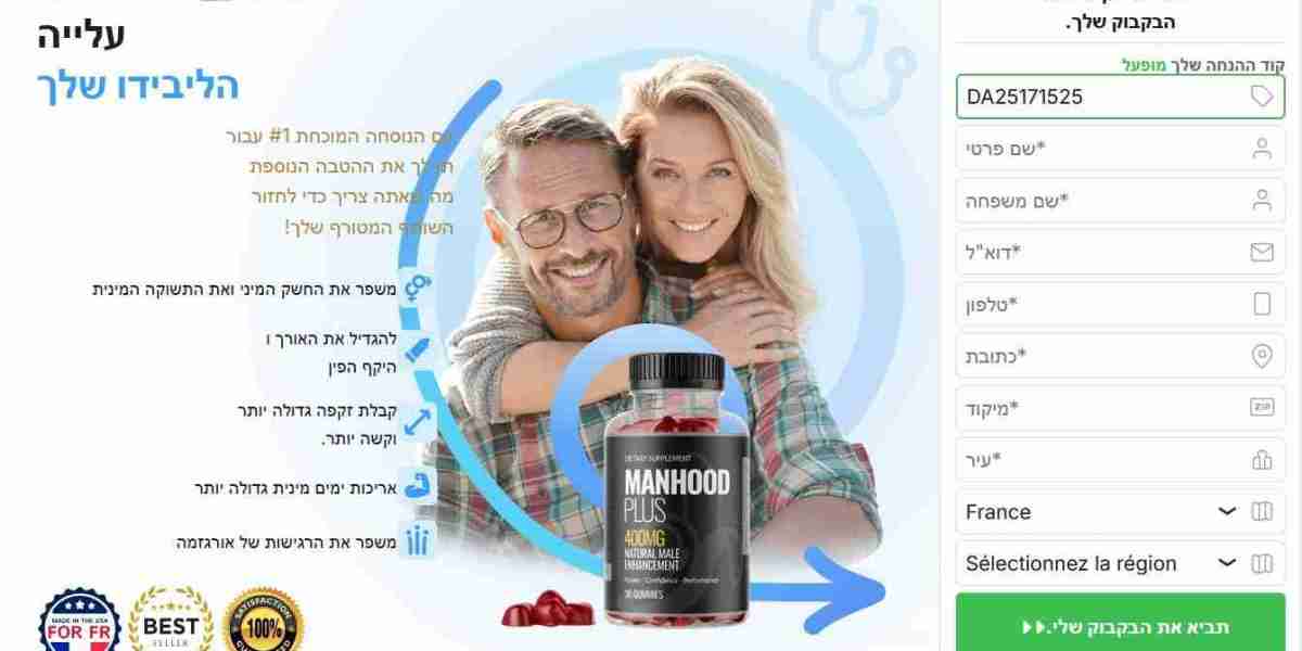 ManHood Plus Gummies Israel: מחיר ויתרונות בריאותיים עדכניים - סקירה 2026