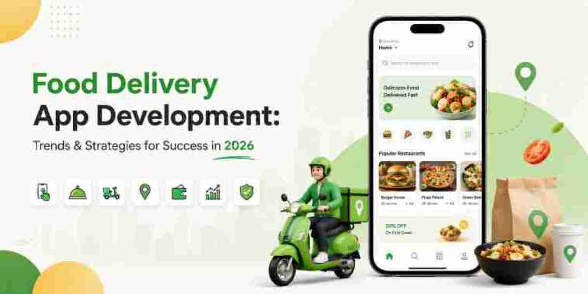 Food Delivery App Development: Trends & Strategies for Success in 2026