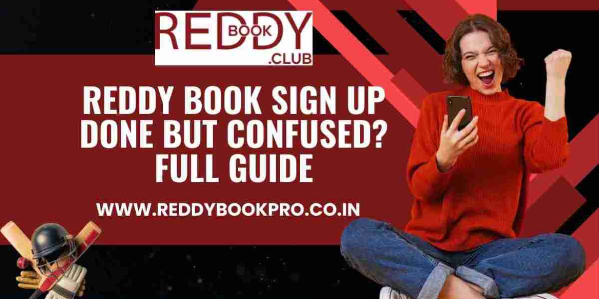 Reddy Book Sign Up Done but Confused? Full Guide