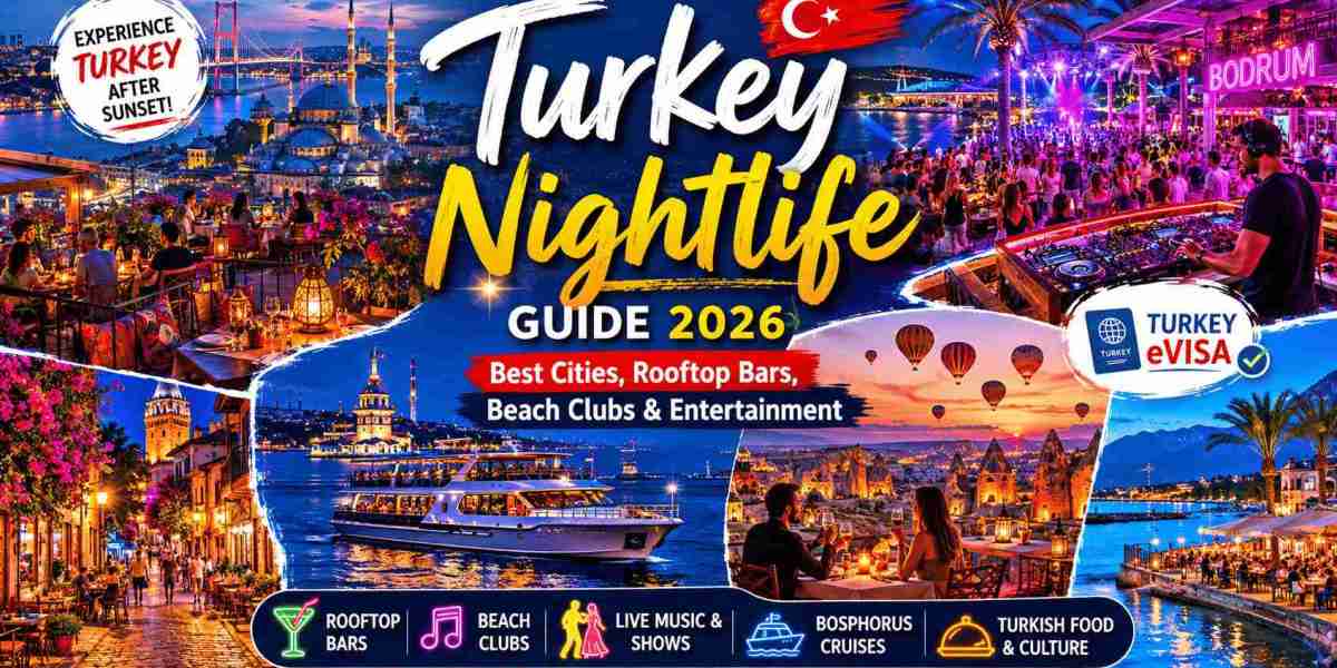 Turkey Nightlife Guide 2026: Best Cities, Rooftop Bars, Beach Clubs & Entertainment
