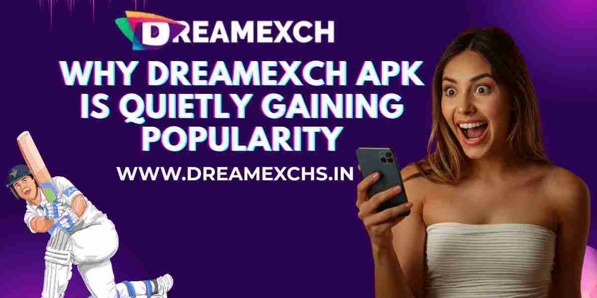Why Dreamexch APK Is Quietly Gaining Popularity