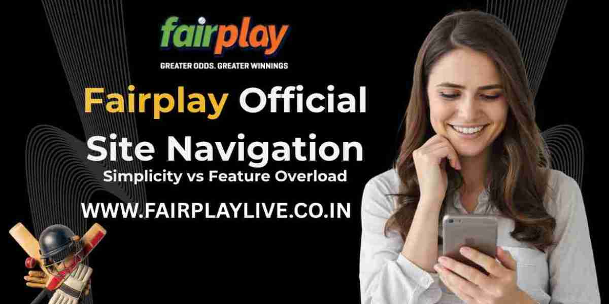 Fairplay Official Site Navigation: Simplicity vs Feature Overload