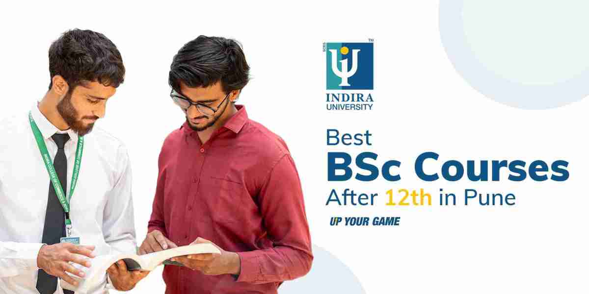 Best BSc Courses After 12th in Pune | Indira University